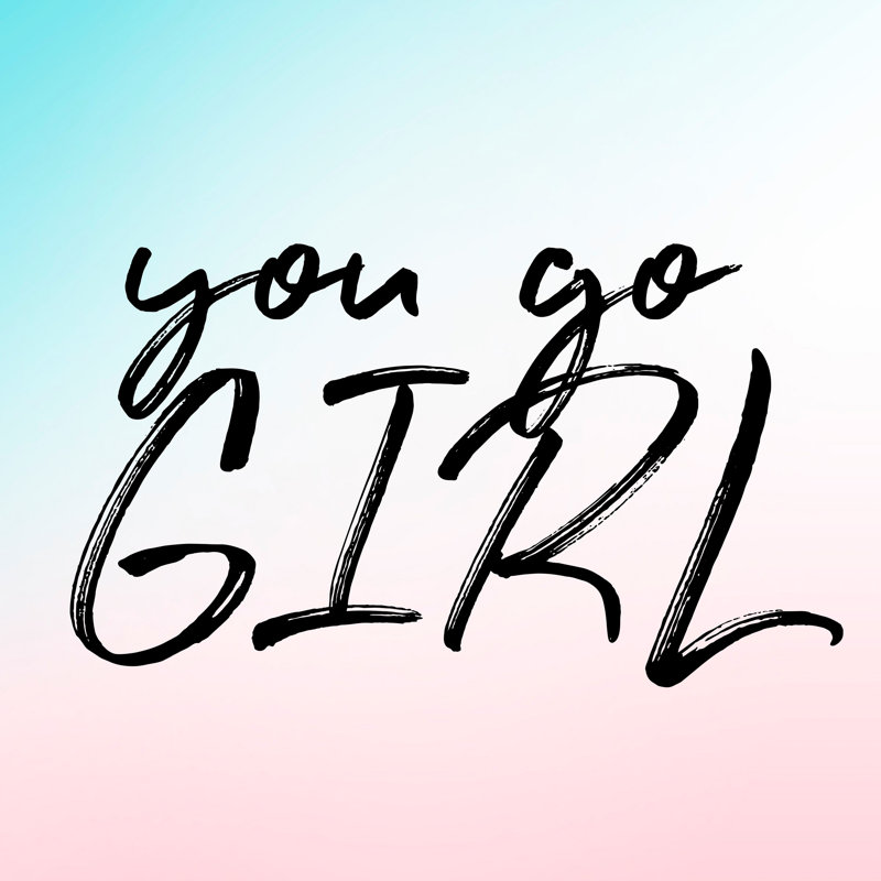 You Go Girl - Wrapped Canvas Print, 122cm H x 122cm W