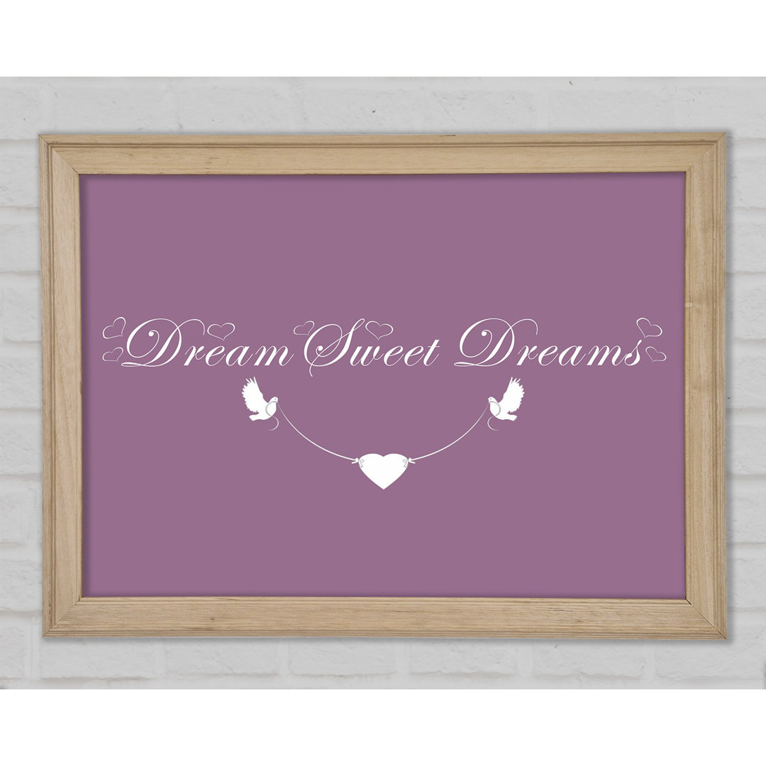 Dream Sweet Dreams Dusty Pink Gerahmter Druck