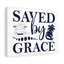Saved By Grace - Wrapped Canvas Print-1788632373