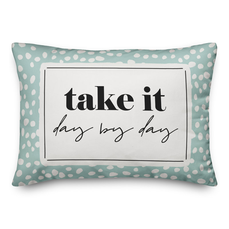Coussin Take It Day by Day