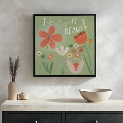 Life is Full of Beauty by Katie Doucette Art Print