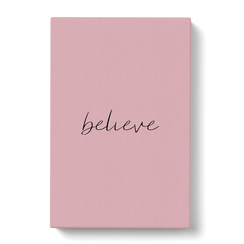 Believe - Wrapped Canvas, 50cm H x 35cm W x 3cm D