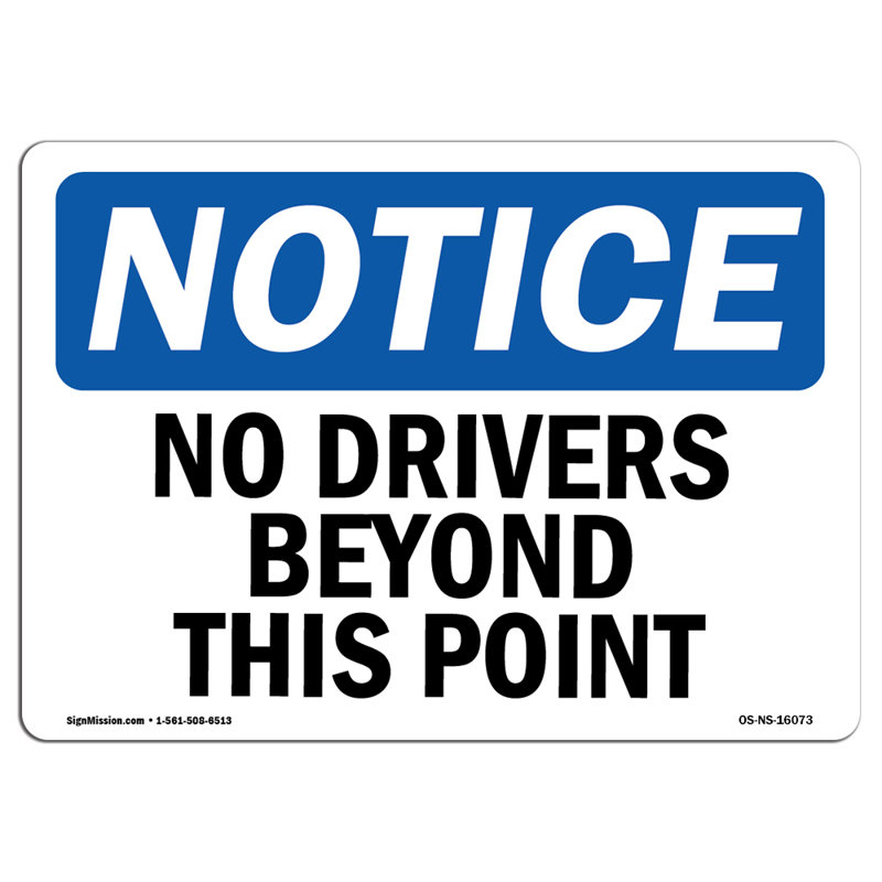 NOTICE Panneau en plastique 10 po x 7 po No chauffeurs au-delà de ce point