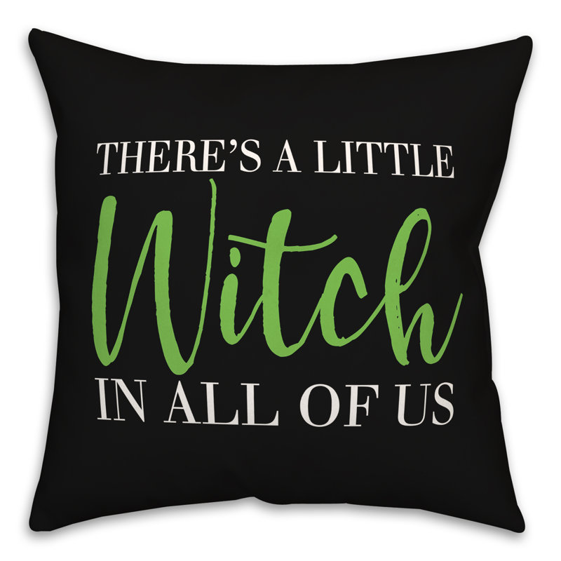  Coussin Theres A Little Witch In All of Us
