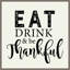 «Eat Drink and Be Thankful», art textuel sur toile
