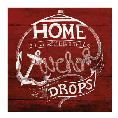 Home Is Where The Anchor Drops - Wrapped Canvas Print