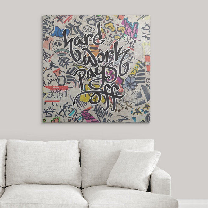 « hard work paye off-urban inspiration », impression, H 30 po x l 30 po x P 1,5 po, Toile