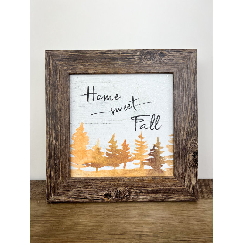 Seasonal " Home Sweet Fall "