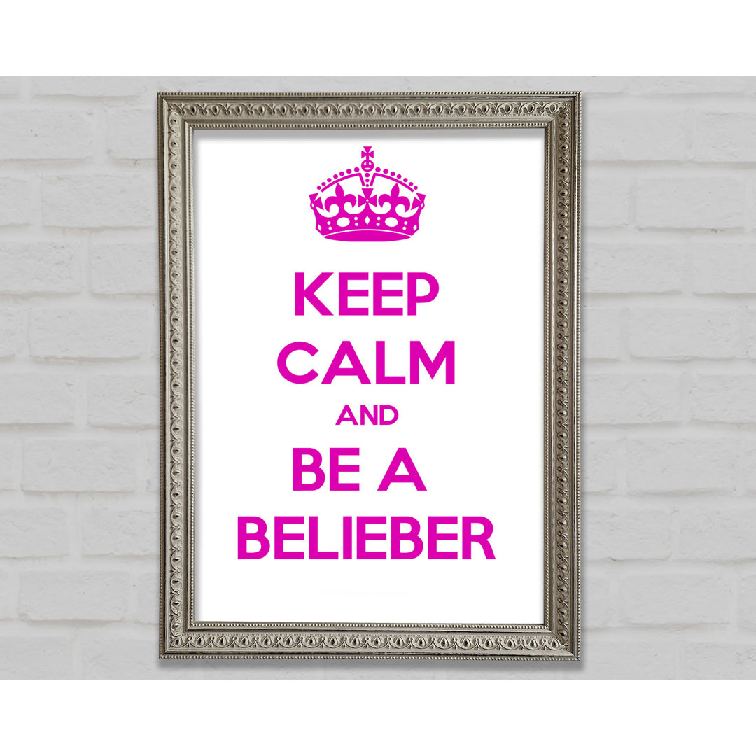 Musik Zitat Keep Calm Justin Bieber Gerahmter Druck