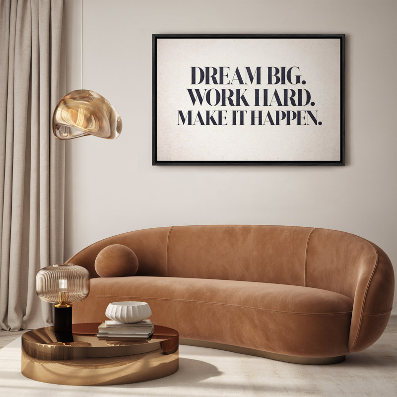 «Dream Big Work Hard Make It Happen», impression de citation encadrée, H 16 po x l 24 po, Noir