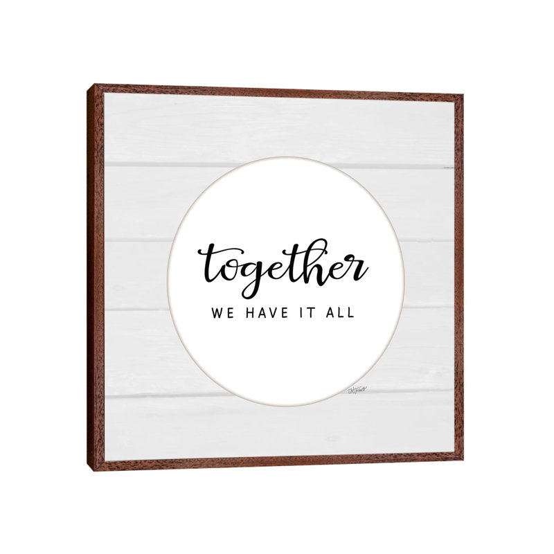 Together We Have It All by Karen Tribett - Print on Canvas, 93.98cm H x 93.98cm W x 3.81cm D
