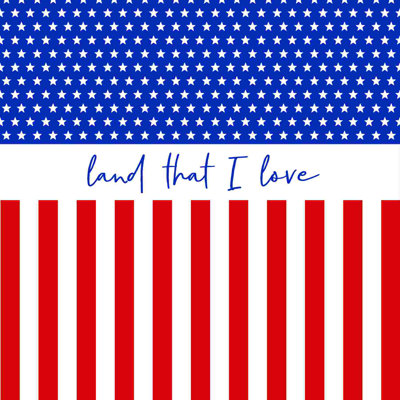 " Land That I Love "