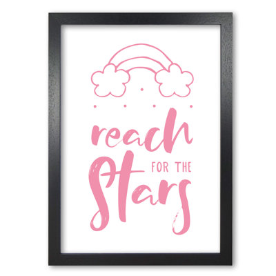 Reach For The Stars - Print