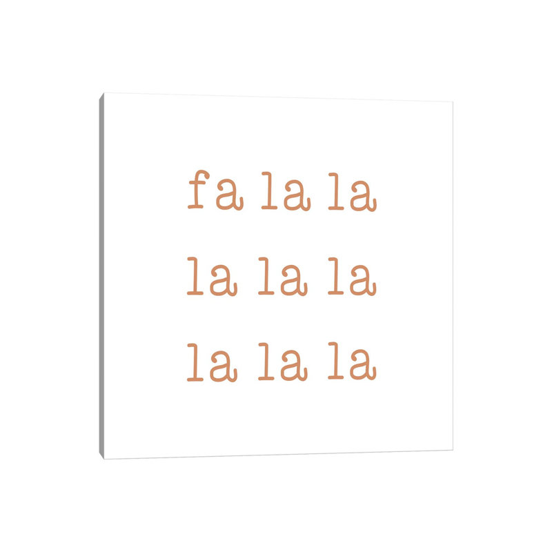 « Fa la la » par Orara studio-impression d’art textuel, Toile tendue, Pas de tapis, H 12 po x l 12 po x P 0,75 po