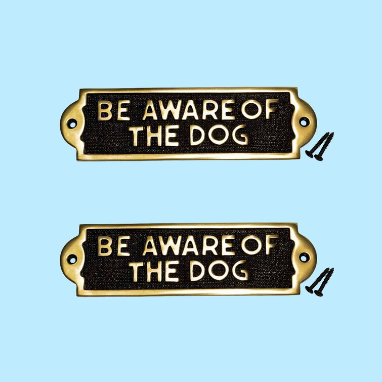 The Renovators Supply Inc. Plaques Dog Sign Be Aware Of The Dog Polished  Brass Plate