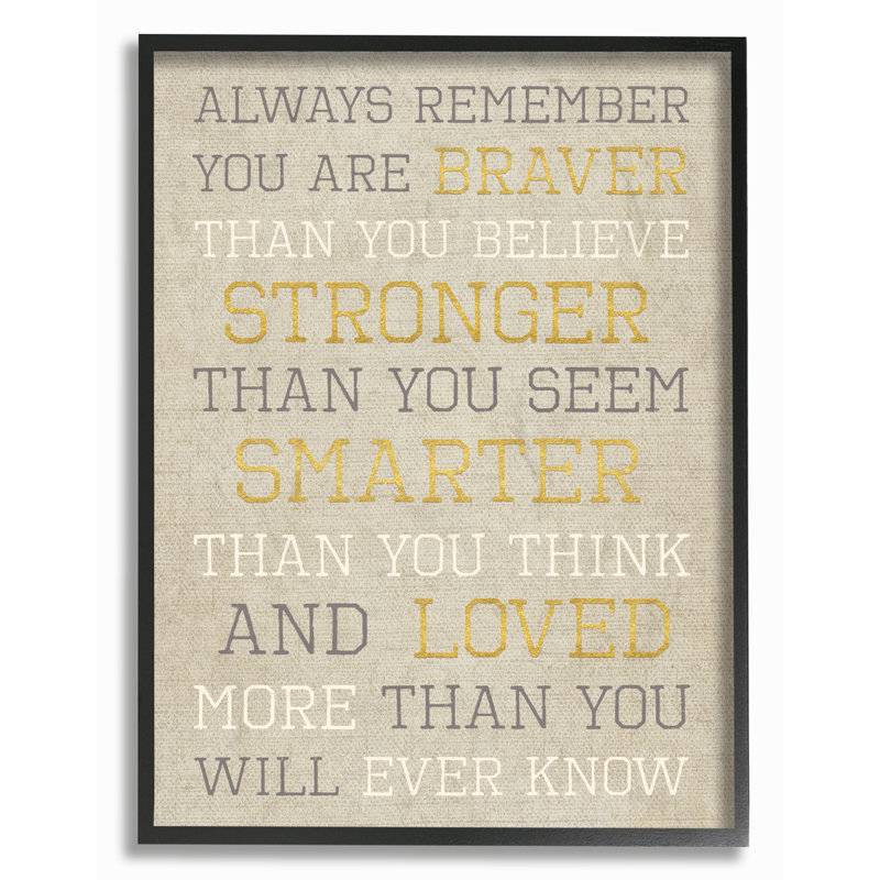 «Always Rappel Braver Stronger Smarter Lived», art textuel, H 20 po x l 16 po, Giclée encadrée noir minuit