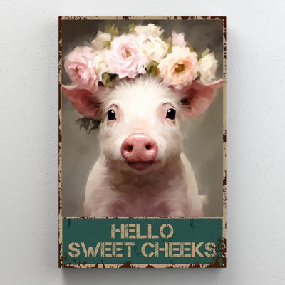 Iriana " Pig Hello Sweet Cheeks "