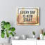 Every Day Is New Start 1 Piece Wrapped Canvas Wall Art