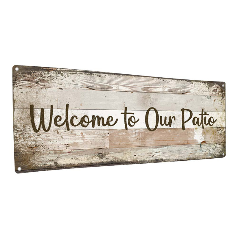 Xaniel Welcome to Our Patio, plaque en métal, H 11,50 po x l 31 po x P 0,04 po