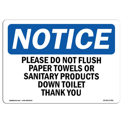 Osha Notice - Please Do Not Flush Paper towels or Sanitary Heavy Duty