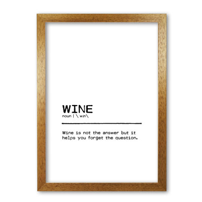 Wine Forget - Single Picture Frame Print