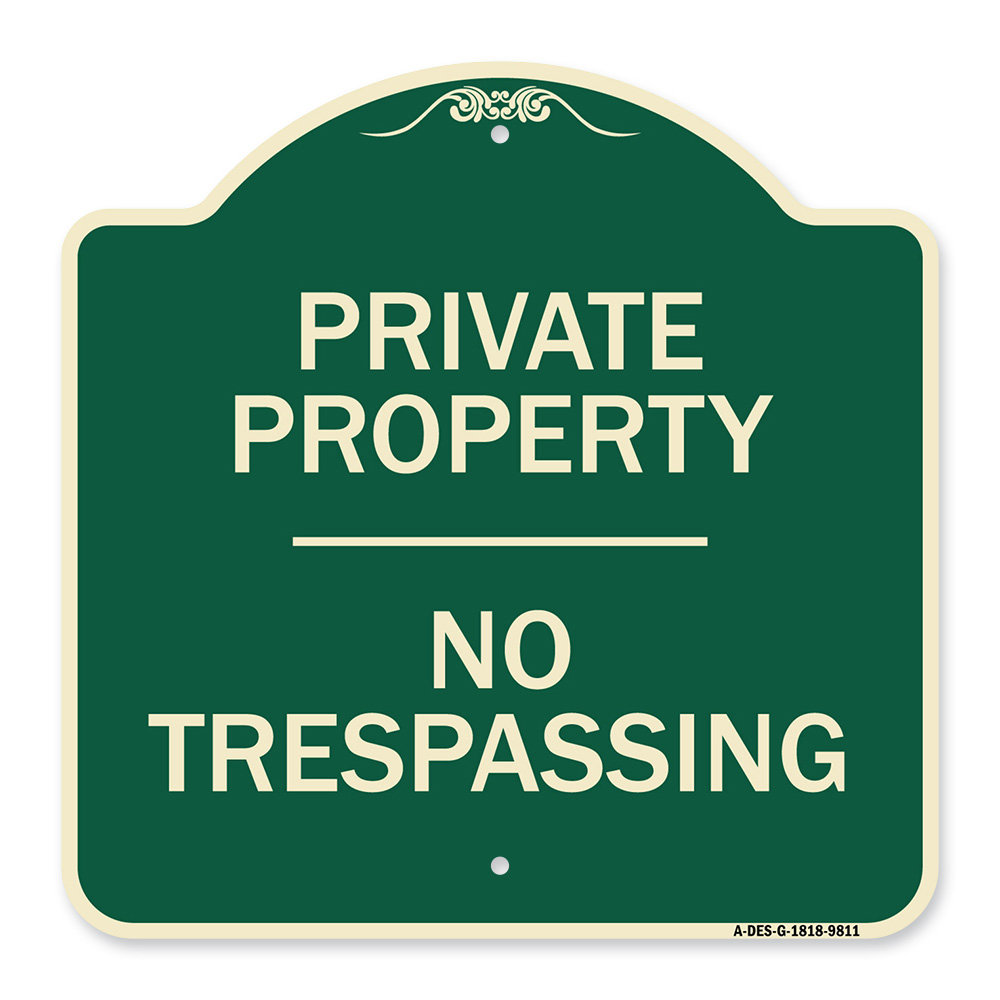 Signmission Designer Series Sign - No Trespassing | Green 18" X 18" Heavy-Gauge Aluminum Architectural Sign | Protect Your Business & Municipality | Made In The USA SignMission 