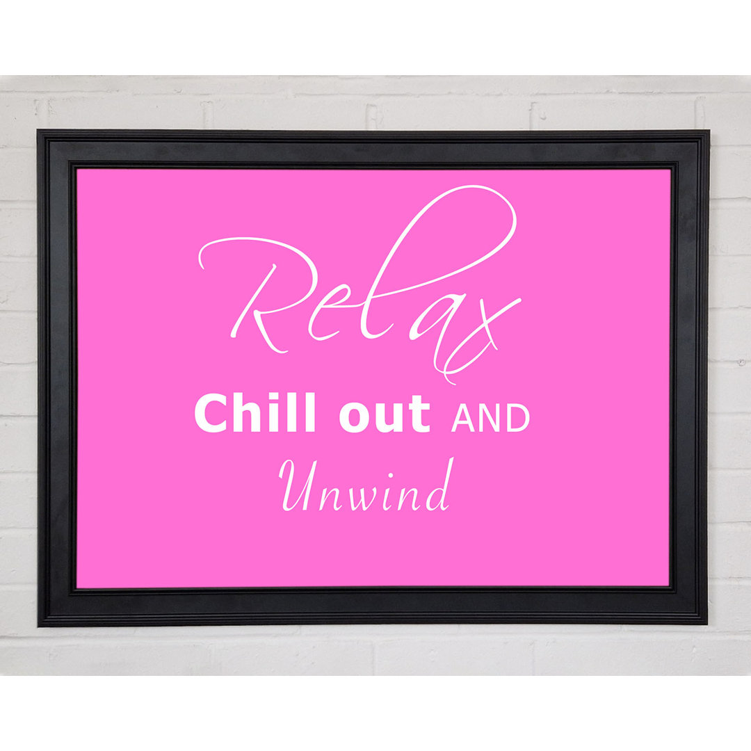 Badezimmer Zitat Relax Chill Out Vivid Pink Gerahmter Druck