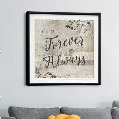 " Forever My Always "