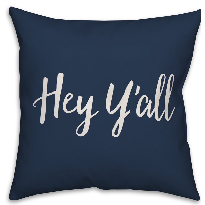  Coussin intérieur / extérieur Hey Y'all, Bleu marine, H 18 po x l 18 po