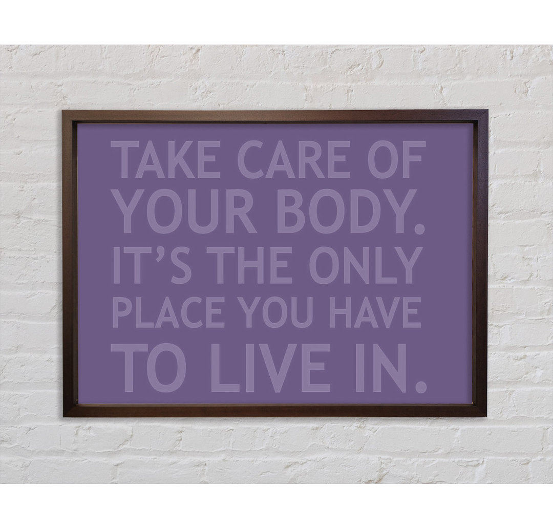 Take Care Of Your Body Flieder - Druck