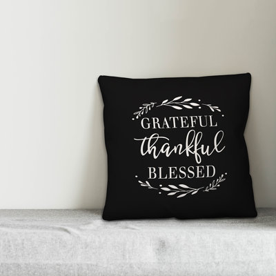 Grateful Thankful Blessed Throw Pillow
