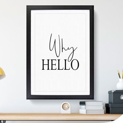 Why Hello - Picture Frame Typography