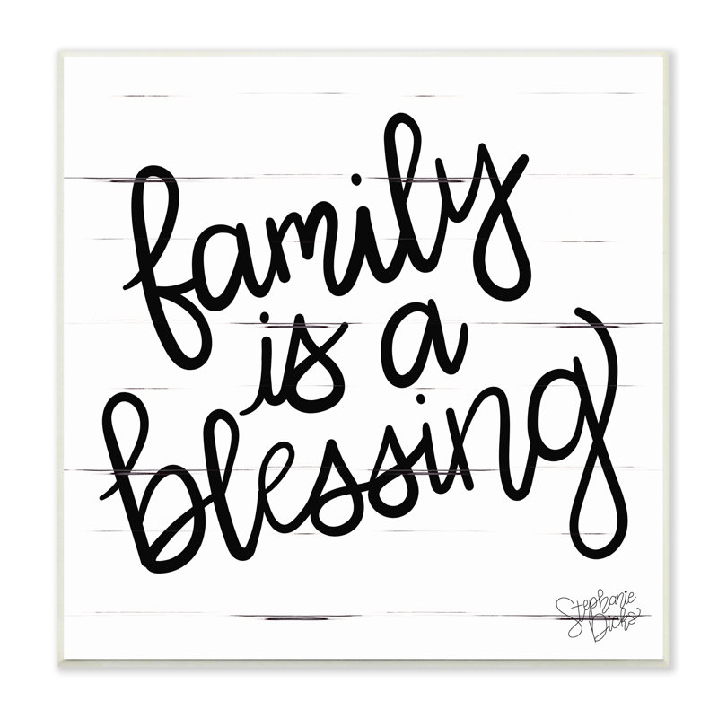 «Family is Blessing Rustic Minimal Calligraphy» par Stephanie Dicks - Art textuel, Plaque murale