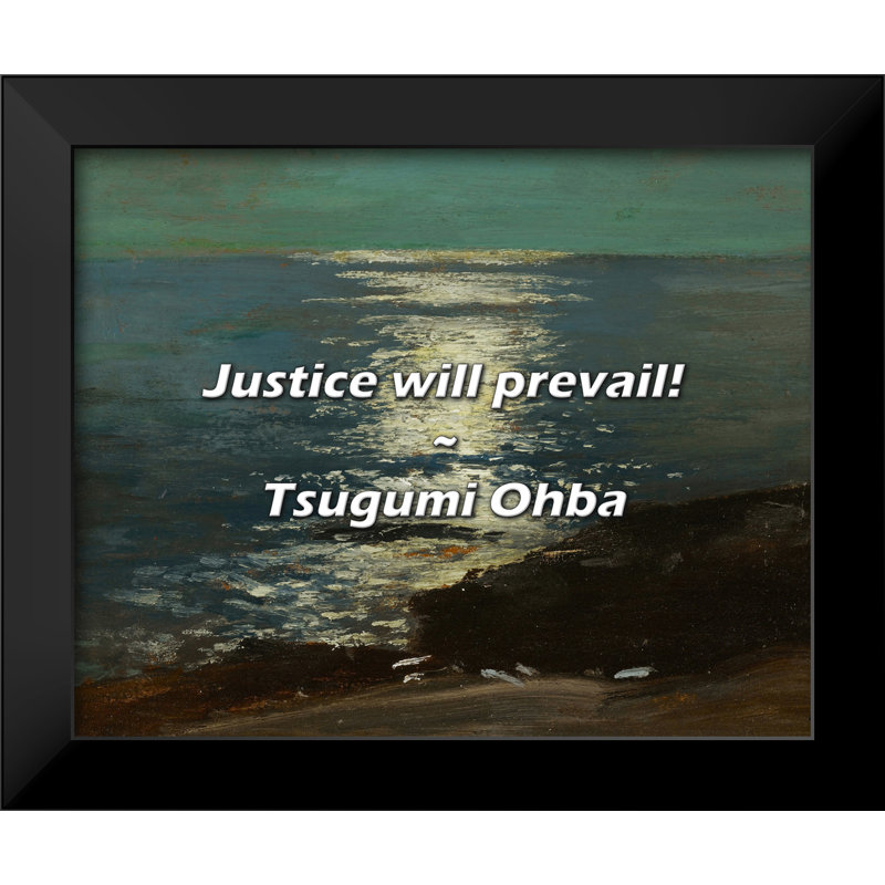 Citation de Tsugumi Ohba: la justice prévaudra!