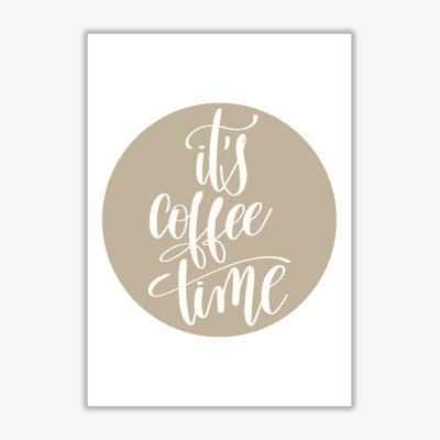 It's Coffee Time - Print