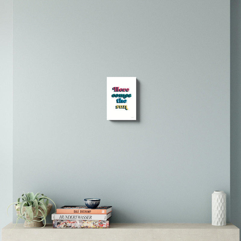 «Rainbow Here Comes the Sun Bold» par Becky Thorns - art textuel sur toile tendue, H 12 po x l 8 po x P 1,25 po