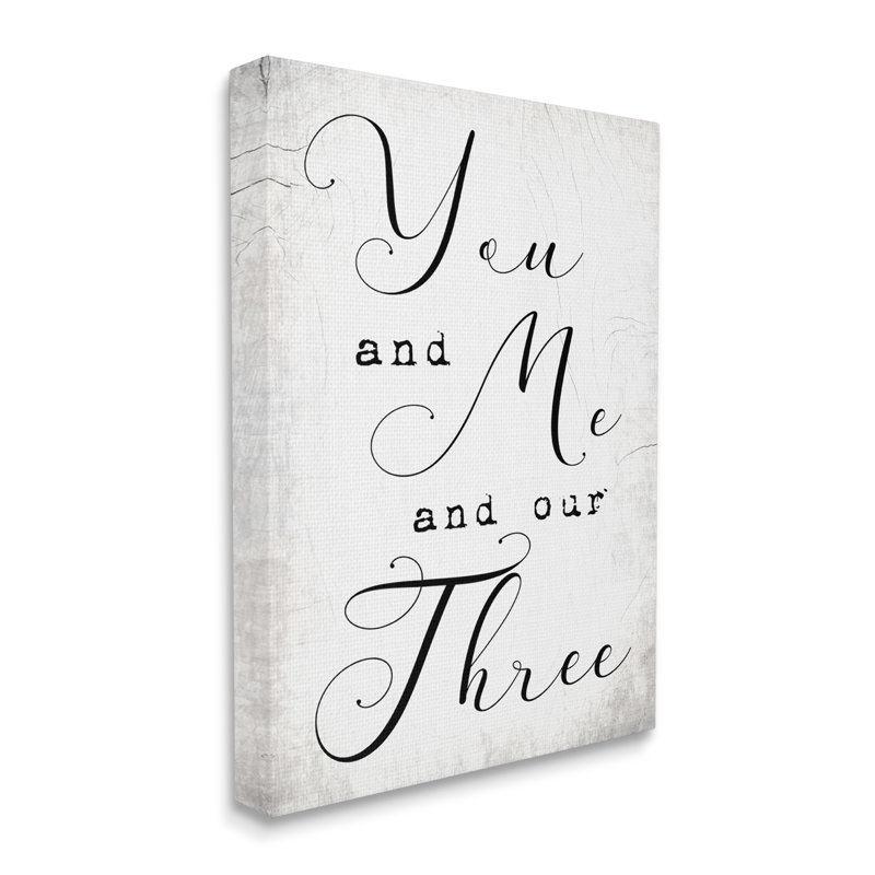 Citation «You Me And Our Three Expression Family Home», H 48 po x l 36 po, Toile tendue