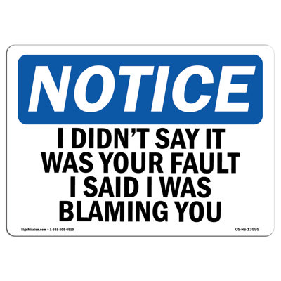«I Didn 'Don't Say It Was Your Fault I Said I Sign»
