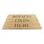 Royalty Lives Here Doormat