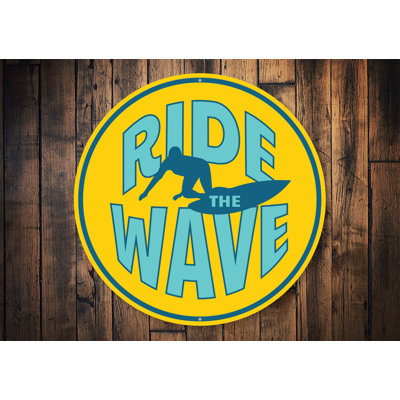Ride the Wave Aluminum Sign
