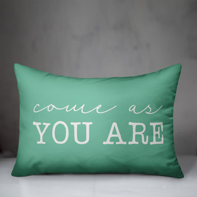  Come as You are Indoor/Outdoor Lumbar Pillow Cover & Insert
