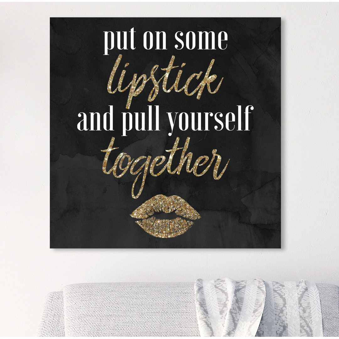 Put on Some Lipstick - Typography Print