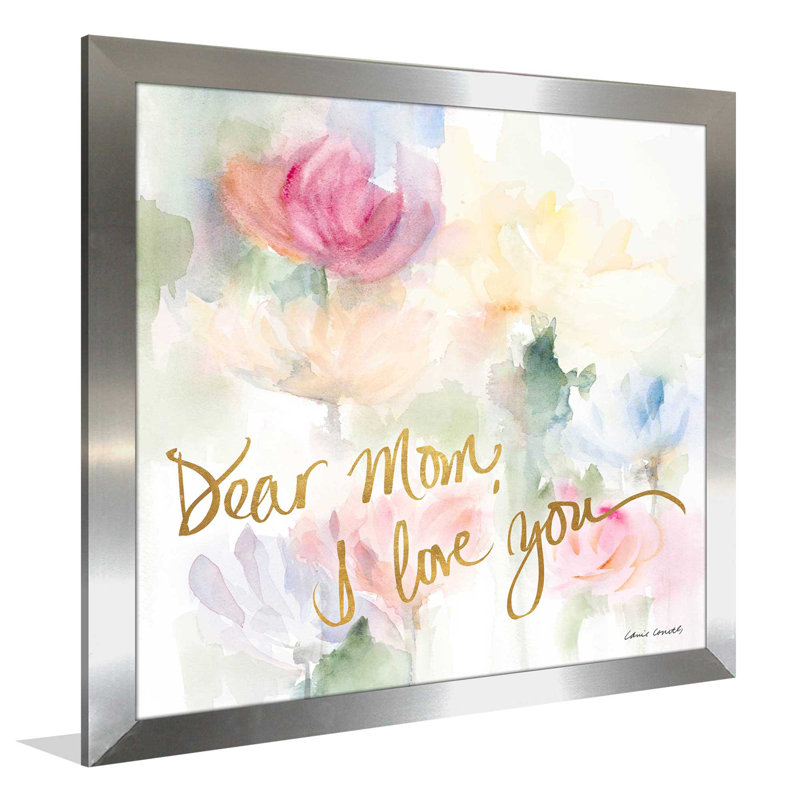 «Dear Mom», impression, H 31,5 po x l 31,5 po x P 1 po, Encadrement argenté