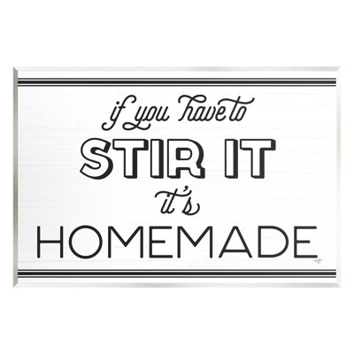 " Homemade If Stirred Humorous Cooking Kitchen Vintage Phrase " by Mollie B.