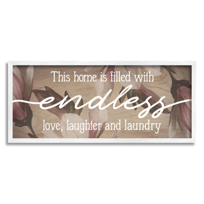 " Endless Love Laughter Laundry Phrase " by Lil' Rue