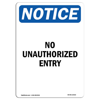 No Unauthorized Entry Sign -  SignMission, OS-NS-A-1218-L-18191