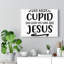 You Have Jesus - Wrapped Canvas Print-1369762226