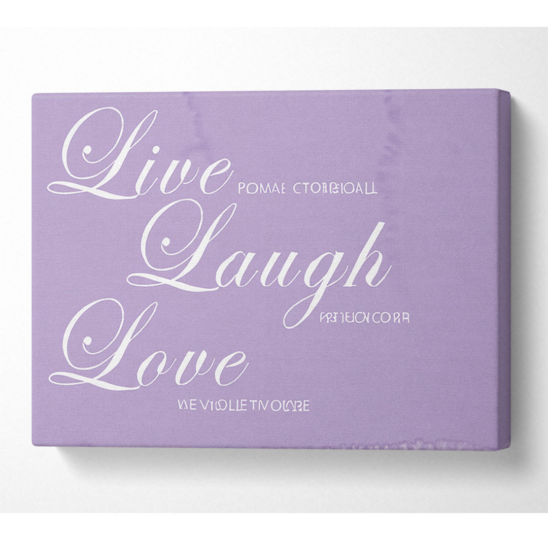 Liebe Zitat Live Laugh Love 2 Flieder - Druck