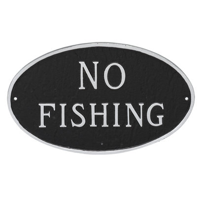 No Fishing Statement Garden Plaque
