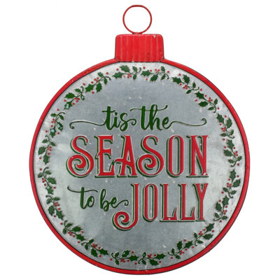 16X20"H Iron Tis The Season To Be Jolly Ornament Shape Wall Decor